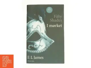 Fifty shades - I mørket af E. L. James (Bog)