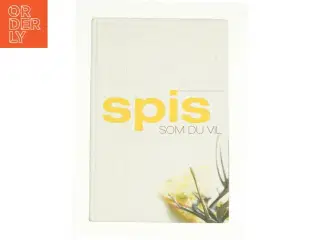 Spis som du vil fra Bog