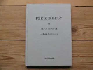 Per Kirkeby 1938-2018. Refleksioner