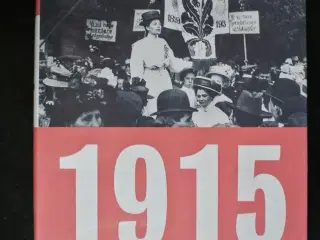 1915 - da kvinder blev borgere. ny i plast, af pia