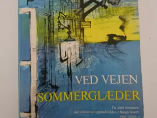 Ved Vejen - Sommerglæder. Af Herman Bang
