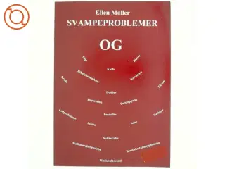 Svampeproblemer og af Ellen Møller (f. 1933) (Bog)