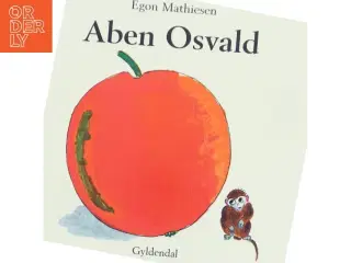 Aben Osvald af Egon Mathiesen (f. 1907) (Bog)