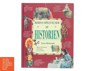 Børns oplevelser af historien af Fiona Macdonald (Bog)
