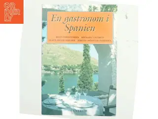 En gastronom i Spanien : en gastronomisk ekspedition til Spanien af Bent Christensen (f. 1941) (Bog)