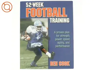 52-week Football Training af Ben Cook (Bog)