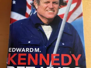 Ret kurs erindringer 1932-2009, Edward M. Kennedy