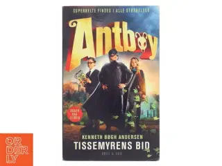 Antboy. #1 : Tissemyrens bid af Kenneth Bøgh Andersen (Bog)