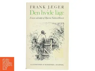 Den hvide låge af Frank Jæger (Bog) fra Gyldendal