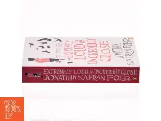 Extremely loud & incredibly close af Jonathan Safran Foer (Bog)