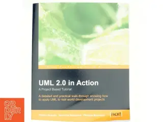 UML 2.0 in action : a project-based tutorial (Bog)
