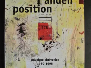 i anden position. udvalgte skriverier 1980-1995, A