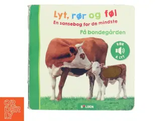 Lyt, rør og føl af Fanny Bruun (Bog)