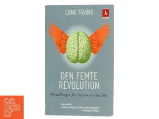Den femte revolution : fortællinger fra hjernens tidsalder af Lone Frank (Bog)
