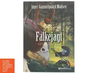 Falkejagt : kriminalroman af Inger Gammelgaard Madsen (Bog)