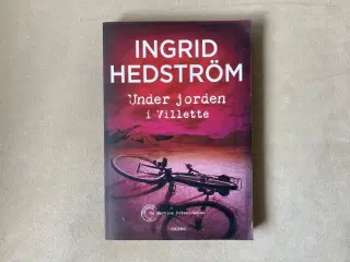 Ingrid Hedström: Under jorden i Villette