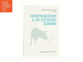 Entrepreneurship and the Experience Economy - 1st Edition (eBook) af Hjorth, Daniel / Kostera, Monika (Bog)
