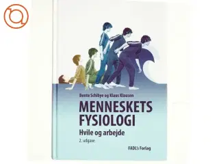 Menneskets fysiologi : hvile og arbejde (Bog)