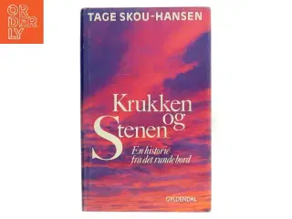 Krukken og Stenen, Tage Skou-Hansen fra Gyldendal