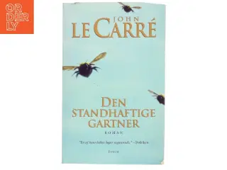 Den standhaftige gartner : roman af John Le Carré (Bog)