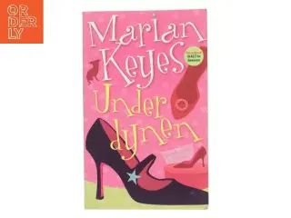 Under dynen af Marian Keyes (Bog)