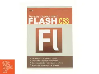 Hurtigt i gang med Flash CS3 af Heine Lennart Christensen (Bog)