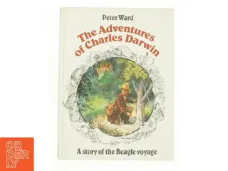 The Adventures of Charles Darwin af Peter Ward (Bog)