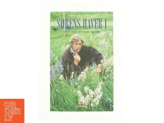 Sørens haver. Bind 1 af Søren Ryge Petersen (Bog)