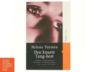 Den knuste Tang-hest af Helene Tursten