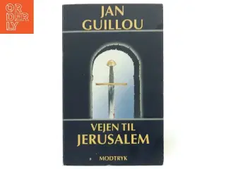 Vejen til Jerusalem af Jan Guillou (Bog)