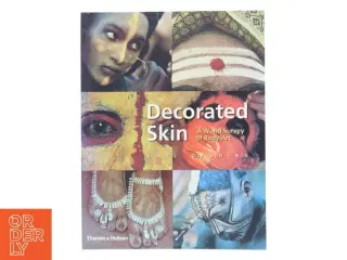 Decorated skin : a world survey of body art (Bog)