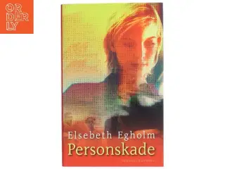 Personskade af Elsebeth Egholm (Bog)