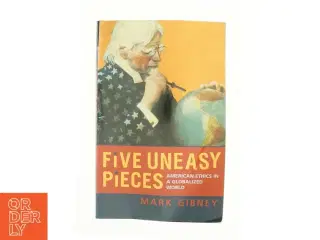 Five Uneasy Pieces af Gibney, Mark (Bog)