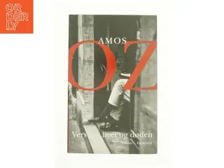 Vers om livet og døden af Amos Oz (Bog)