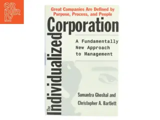 The individualized corporation : A fundementally new approach to management (Bog)