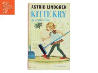 Kitte Kry og andre børn af Astrid Lindgren (Bog)