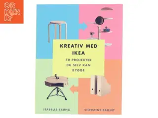 Kreativ med Ikea af Isabelle Bruno (Bog)