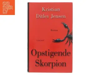 Opstigende skorpion : roman af Kristian Ditlev Jensen (f. 1971) (Bog)