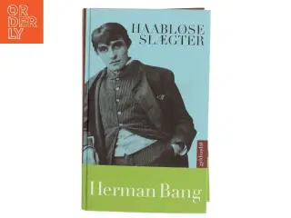 Håbløse Slægter af Herman Bang (Bog)