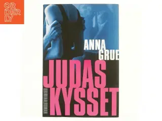 Judaskysset af Anna Grue (Bog)