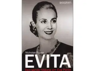 Evita - Den sande Historie om Eva Perón