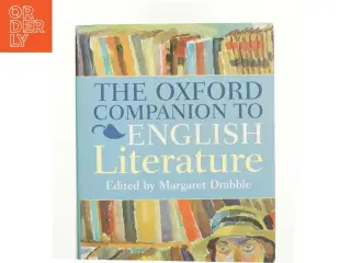 The Oxford Companion to English Literature af Drabble, Margaret (Bog)