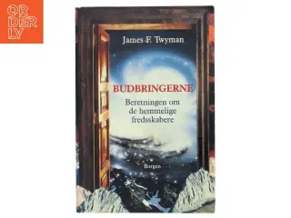 Budbringerne af James F. Twyman (Bog)