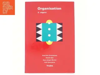Organisation af Poul Erik Christiansen (f. 1944) (Bog)
