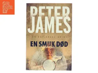 En smuk død af Peter James (f. 1948) (Bog)