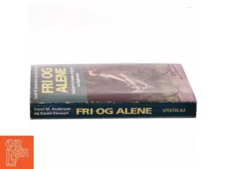 Fri og alene : voksne kvinders valg og muligheder (Bog)