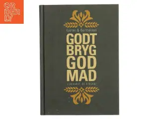 Godt Bryg God Mad af Carsten Berthelsen (Bog)