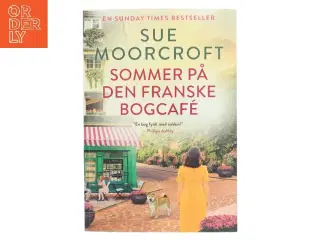 Sommer på den franske bogcafé af Sue Moorcroft (Bog)