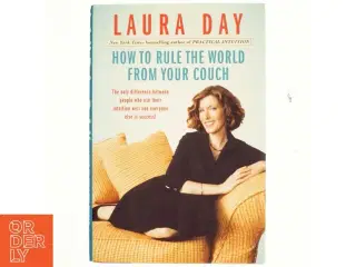 How to Rule the World from Your Couch af Laura Day (Bog)