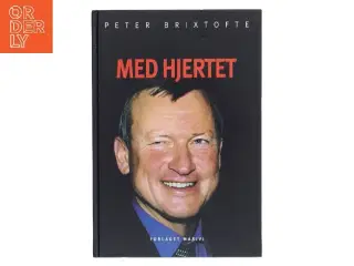 Med hjertet af Peter Brixtofte (Bog)